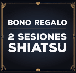 Bono Regalo | 2 Sesiones de Shiatsu
